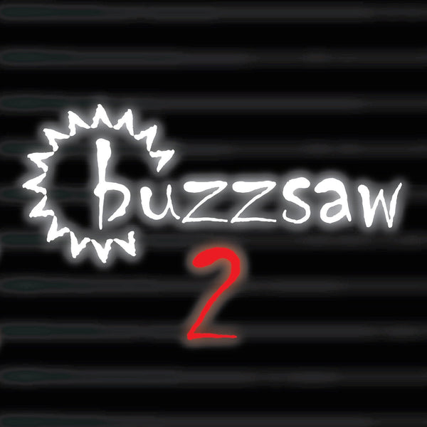 Buzzsaw 2
